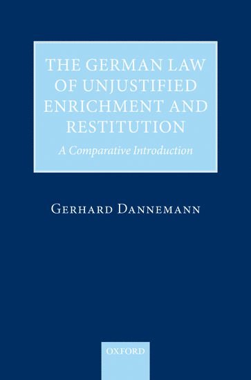 The German Law of Unjustified Enrichment and Restitution