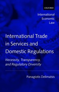 bokomslag International Trade in Services and Domestic Regulations