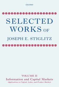 bokomslag Selected Works of Joseph E. Stiglitz