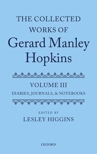 bokomslag The Collected Works of Gerard Manley Hopkins