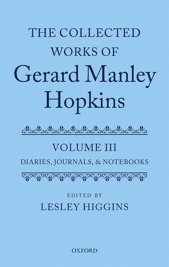 bokomslag The Collected Works of Gerard Manley Hopkins