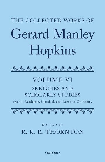 R. K. R. Thornton - The Collected Works of Gerard Manley Hopkins, Inbunden