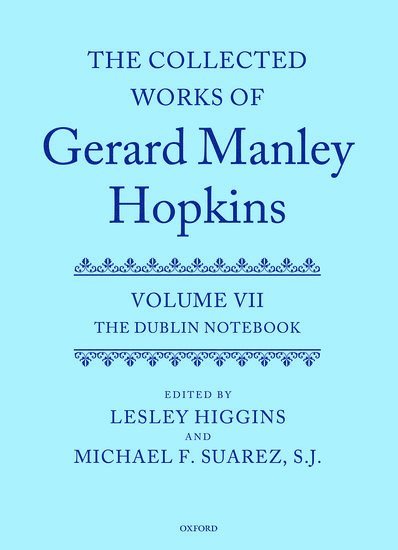 The Collected Works of Gerard Manley Hopkins 1