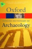 bokomslag Concise Oxford Dictionary of Archaeology