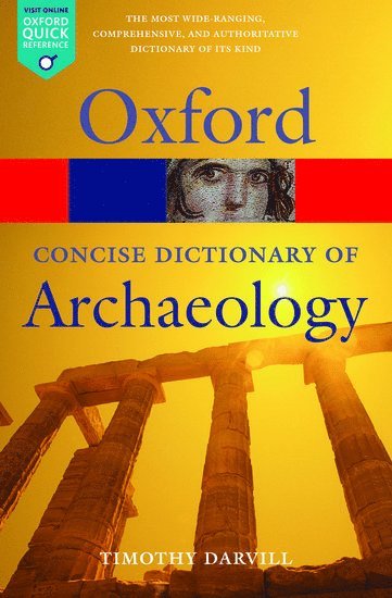 bokomslag Concise Oxford Dictionary of Archaeology