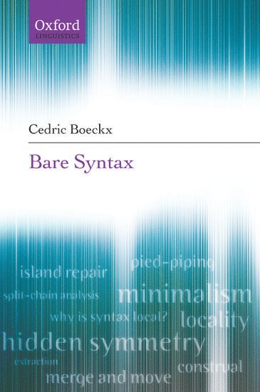 Cedric Boeckx - Bare Syntax, Inbunden