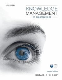bokomslag Knowledge management in organizations : a critical introduction