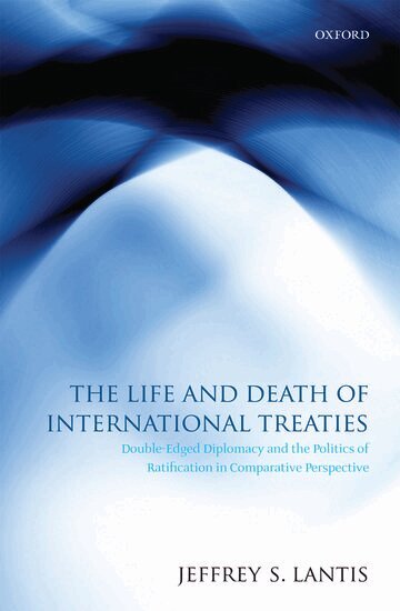 Jeffrey S. Lantis - The Life and Death of International Treaties, Inbunden