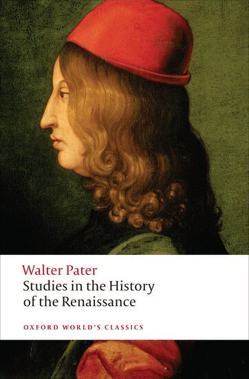 Walter Pater, Matthew Beaumont - Studies in the History of the Renaissance, Häftad