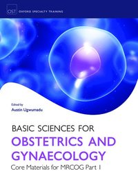 bokomslag Basic Sciences for Obstetrics and Gynaecology: Core Materials for MRCOG Part 1