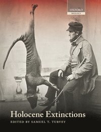 bokomslag Holocene Extinctions