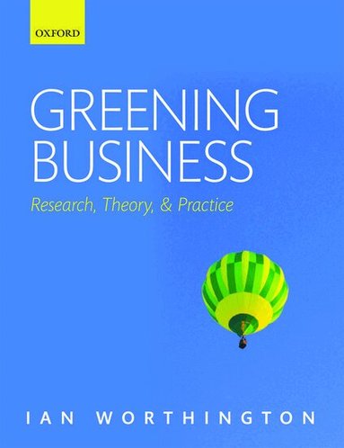 Ian Worthington - Greening Business, Inbunden