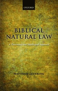 bokomslag Biblical Natural Law