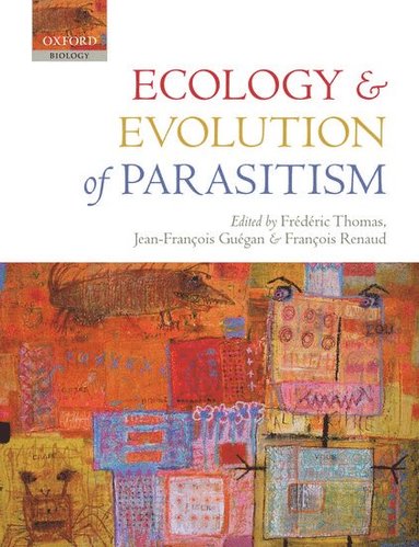 bokomslag Ecology and Evolution of Parasitism