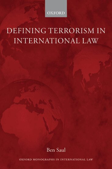 Ben Saul - Defining Terrorism in International Law, Häftad