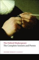 bokomslag The Complete Sonnets and Poems: The Oxford Shakespeare