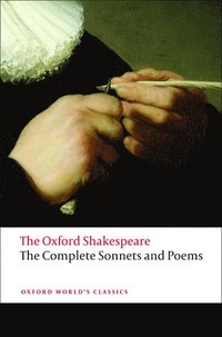 bokomslag The Complete Sonnets and Poems: The Oxford Shakespeare