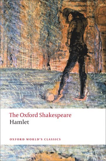 Hamlet: The Oxford Shakespeare 1