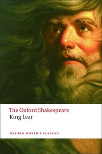 bokomslag The History of King Lear: The Oxford Shakespeare