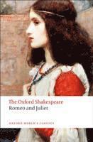 William Shakespeare, Jill L. Levenson - Romeo and Juliet: The Oxford Shakespeareromeo and Juliet, Häftad