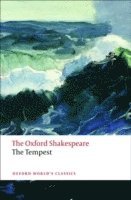 bokomslag The Tempest: The Oxford Shakespeare