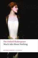 bokomslag Much Ado About Nothing: The Oxford Shakespeare