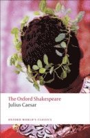 bokomslag Julius Caesar: The Oxford Shakespeare