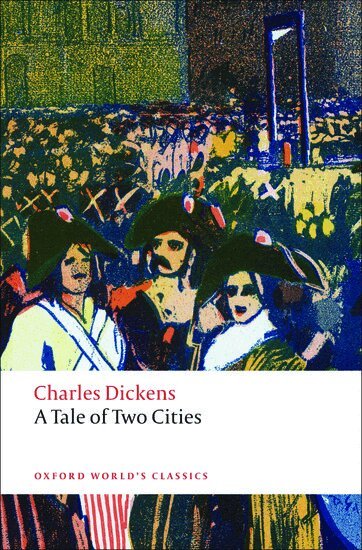 Charles Dickens, Andrew Sanders - A Tale of Two Cities, Häftad