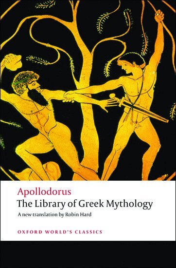 Apollodorus - The Library of Greek Mythology, Häftad