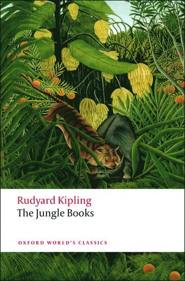 Rudyard Kipling, W. W. Robson, University of Edinburgh) Robson, W. W. (Masson Professor of English Literature, Masson Professor of English Literature - The Jungle Books, Häftad