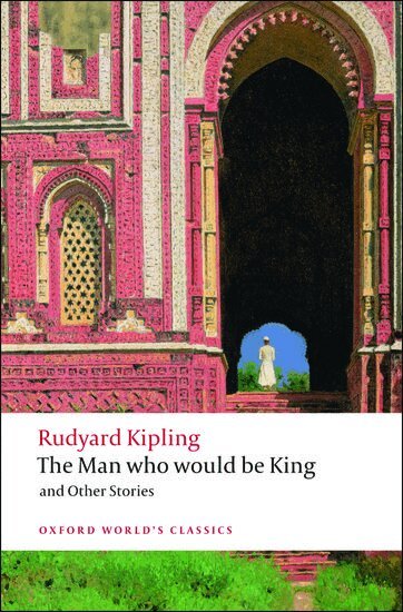 Rudyard Kipling, Louis L. Cornell - The Man Who Would Be King, Häftad