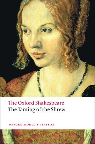 bokomslag Taming of the Shrew: The Oxford Shakespeare