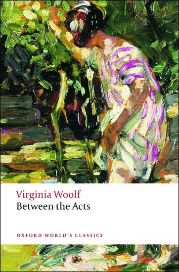 Virginia Woolf, Frank Kermode - Between the Acts, Häftad