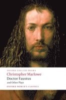 bokomslag Doctor Faustus and Other Plays