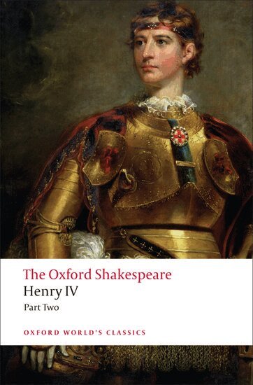 William Shakespeare, René Weis - Henry IV, Part 2: The Oxford Shakespeare, Häftad