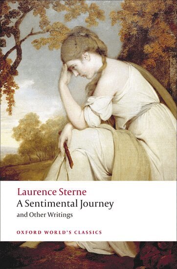 Laurence Sterne, Tim Parnell, Ian Jack - A Sentimental Journey and Other Writings, Häftad