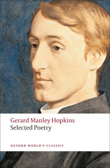 Gerard Manley Hopkins, Catherine Phillips - Selected Poetry, Häftad