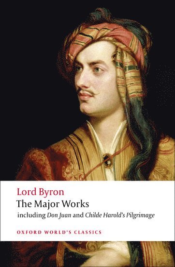 Lord Byron - The Major Works 1