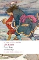 bokomslag Peter Pan and Other Plays