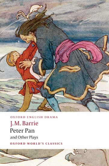 J. M. Barrie, Peter Hollindale - Peter Pan and Other Plays, Häftad