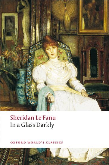 J. Sheridan Le Fanu, Robert Tracy - In a Glass Darkly, Häftad