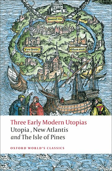 Thomas More, Francis Bacon, Henry Neville, Susan Bruce - Three Early Modern Utopias, Häftad