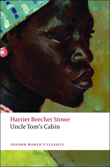 Harriet Beecher Stowe, Jean Fagan Yellin - Uncle Tom's Cabin, Häftad
