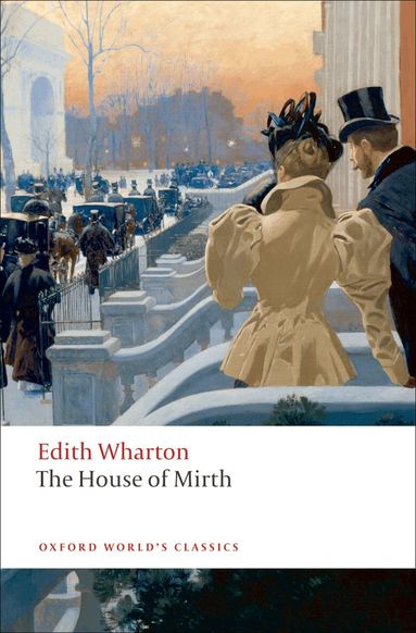 Edith Wharton, Martha Banta - The House of Mirth, Häftad
