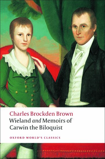 Charles Brockden Brown, Emory Elliott - Wieland; or The Transformation, and Memoirs of Carwin, The Biloquist, Häftad
