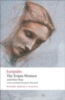 Trojan Women and Other Plays 1