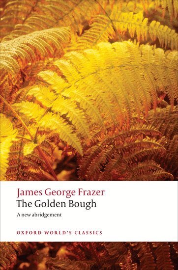 James George Frazer, Robert Fraser - The Golden Bough, Häftad