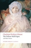 The Yellow Wall-Paper and Other Stories 1