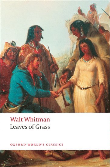 Walt Whitman, Jerome Loving, Texas A & M University) Loving, Jerome (Professor of English, Professor of English - Leaves of Grass, Häftad