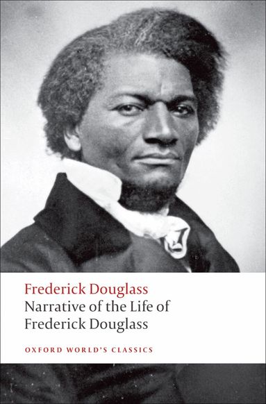Frederick Douglass, Deborah E. McDowell - Narrative of the Life of Frederick Douglass, an American Slave, Häftad